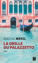 Couverture du livre « La grille du palazzetto » de Macha Meril aux éditions Archipoche