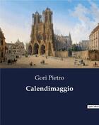 Couverture du livre « Calendimaggio » de Gori Pietro aux éditions Culturea