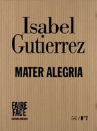 Couverture du livre « Mater Alegria » de Isabel Gutierrez aux éditions Zortziko