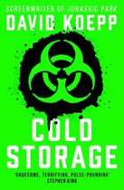 Couverture du livre « COLD STORAGE » de David Koepp aux éditions Harper Collins Uk