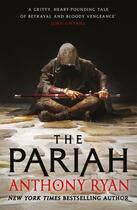 Couverture du livre « THE PARIAH - BOOK ONE OF THE COVENANT OF STEEL » de Anthony Ryan aux éditions Orbit