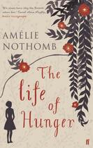 Couverture du livre « The Life of Hunger » de Amélie Nothomb aux éditions Faber Et Faber