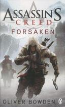 Couverture du livre « Assassin's creed: forsaken » de Oliver Bowden aux éditions Adult Pbs