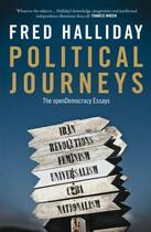 Couverture du livre « Political Journeys » de Fred Halliday aux éditions Saqi Books Digital