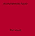 Couverture du livre « The Punishment Master » de Tom Young aux éditions Epagine