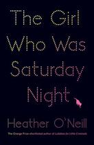 Couverture du livre « The Girl Who Was Saturday Night » de Heather O'Neill aux éditions Quercus Publishing Digital