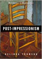 Couverture du livre « Post impressionism » de Belinda Thomson aux éditions Tate Gallery