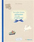 Couverture du livre « Les plus beaux prénoms de garçons » de Jouniaux Leo aux éditions Hachette Pratique