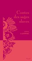 Couverture du livre « Contes des sages slaves » de Anna Lazowski aux éditions Seuil