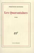 Couverture du livre « Les quarantaines » de Fereydoun Hoveyda aux éditions Gallimard