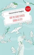 Couverture du livre « Une vie sans stress grâce à l'EFT » de Genevieve Gagos aux éditions Dunod