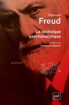 Couverture du livre « La technique psychanalytique (3e édition) » de Freud Sigmund aux éditions Puf