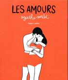 Couverture du livre « Les amours » de Agathe Sorlet aux éditions Robert Laffont