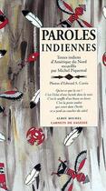 Couverture du livre « Paroles indiennes » de Piquemal Michel et Curtis Edward S aux éditions Albin Michel