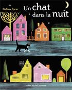 Couverture du livre « Un chat dans la nuit » de Dahlov Ipcar aux éditions Albin Michel