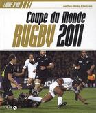 Couverture du livre « Le livre d'or de la coupe du monde de rugby 2011 » de Pierre Albaladejo aux éditions Solar