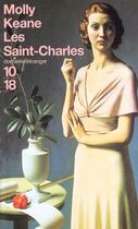 Couverture du livre « Les Saint Charles » de Molly Keane aux éditions 10/18