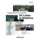 Couverture du livre « Sri Lanka et Maldives ; l'essentiel d'un marché (édition 2010-2011) » de Bruno Viviez aux éditions Ubifrance