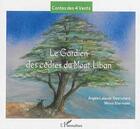 Couverture du livre « Le gardien des cèdres du Mont Liban » de Angele Lalande-Desrichard aux éditions L'harmattan