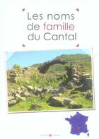 Couverture du livre « Les noms de famille du Cantal » de  aux éditions Archives Et Culture