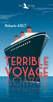 Couverture du livre « Terrible voyage » de Roberto Arlt aux éditions Toute Latitude