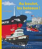 Couverture du livre « Au boulot, les bateaux ! » de Susan Steggall aux éditions Rue Du Monde