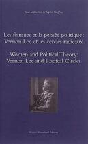 Couverture du livre « Les femmes et la pensée politique : Vernon Lee et les cercles radicaux » de Sophie Geoffroy aux éditions Michel Houdiard