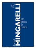 Couverture du livre « Une histoire de tempête » de Hubert Mingarelli aux éditions Les Editions Du Sonneur
