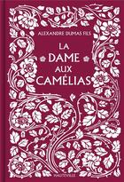 Couverture du livre « La dame aux camélias » de Alexandre Dumas Fils aux éditions Hauteville