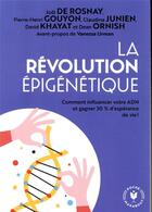 Couverture du livre « La révolution épigénétique ; votre mode de vie compte plus que votre hérédité ! » de  aux éditions Marabout