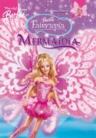 Couverture du livre « Barbie fairytopia mermaidia » de Genevieve Schurer aux éditions Hemma