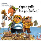 Couverture du livre « Qui a pillé les poubelles ? » de Luan Alban aux éditions Belin Education