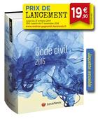 Couverture du livre « Code civil (édition 2015) » de Laurent Leveneur aux éditions Lexisnexis