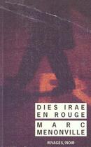 Couverture du livre « Dies irae en rouge » de Menonville/Mendel aux éditions Rivages