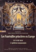 Couverture du livre « Les funérailles princières en Europe ; XVIe-XVIIIe siècle » de  aux éditions Pu De Rennes