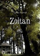 Couverture du livre « Zoltan » de Cathy Ramon aux éditions Benevent
