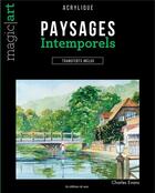 Couverture du livre « Paysages intemporels » de Charles Evans aux éditions De Saxe