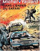 Couverture du livre « Michel Vaillant Tome 27 : dans l'enfer du safari » de Jean Graton aux éditions Dupuis