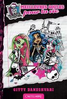 Couverture du livre « Monster High t.1 ; meilleures goules pour la vie » de Gitty Daneshvari aux éditions Castelmore