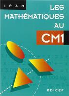 Couverture du livre « Les mathematiques au cm1 » de  aux éditions Edicef