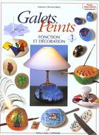 Couverture du livre « Galets Peints - Fonction Et Decoration » de Chesson-Marty Lauren aux éditions Editions Carpentier