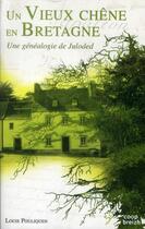 Couverture du livre « Vieux chêne en Bretagne » de Louis Pouliquen aux éditions Coop Breizh