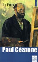 Couverture du livre « Paul Cézanne » de Elie Faure aux éditions Paris