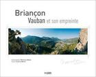 Couverture du livre « Briançon, vauban et son empreinte » de Bruno Bodin aux éditions Glenat