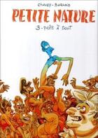 Couverture du livre « Petite nature t.3 : prêt à tout » de Anne Barrois et Jean-Christophe Chauzy aux éditions Fluide Glacial