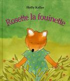 Couverture du livre « Rosette la fouinette » de Holly Keller aux éditions Kaleidoscope