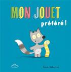 Couverture du livre « Mon jouet préréré » de Fiona Roberton aux éditions Circonflexe