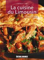 Couverture du livre « Connaître la cuisine du Limousin » de Chauvirey M-Froget H aux éditions Sud Ouest Editions