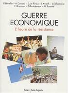 Couverture du livre « Guerre économique ; l'heure de la résistance » de  aux éditions Saint Augustin