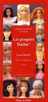 Couverture du livre « Les poupées Barbie » de Caminade/Morey aux éditions Pecari
